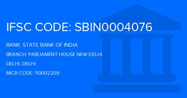 State Bank Of India (SBI) Parliament House New Delhi Branch IFSC Code