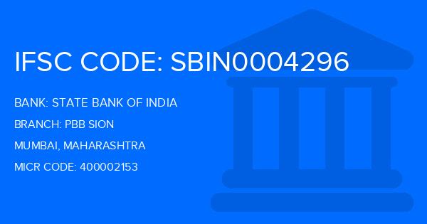 State Bank Of India (SBI) Pbb Sion Branch IFSC Code