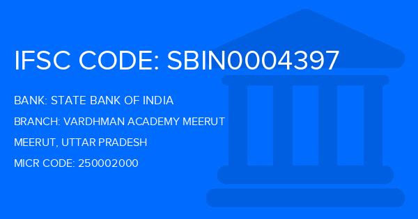 State Bank Of India (SBI) Vardhman Academy Meerut Branch IFSC Code