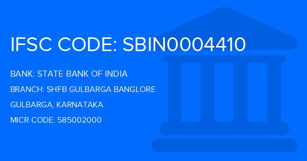 State Bank Of India (SBI) Shfb Gulbarga Banglore Branch IFSC Code