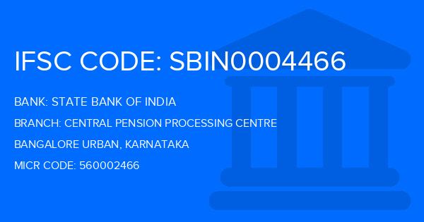 State Bank Of India (SBI) Central Pension Processing Centre Branch IFSC Code