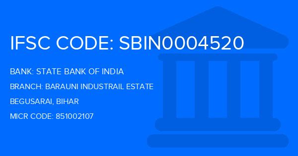 State Bank Of India (SBI) Barauni Industrail Estate Branch IFSC Code