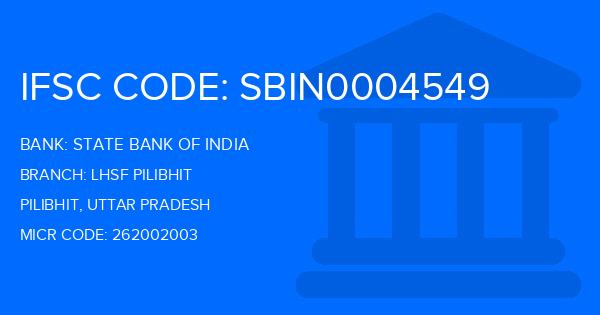 State Bank Of India (SBI) Lhsf Pilibhit Branch IFSC Code