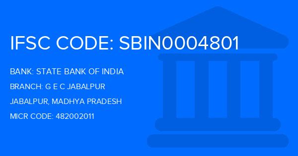 State Bank Of India (SBI) G E C Jabalpur Branch IFSC Code