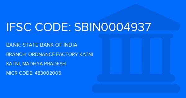 State Bank Of India (SBI) Ordnance Factory Katni Branch IFSC Code