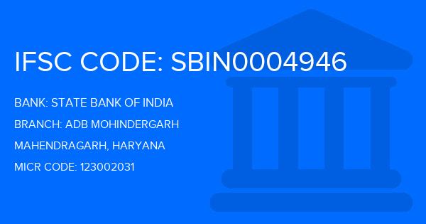 State Bank Of India (SBI) Adb Mohindergarh Branch IFSC Code