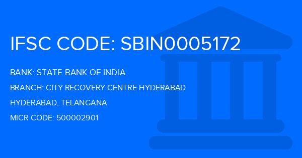State Bank Of India (SBI) City Recovery Centre Hyderabad Branch IFSC Code