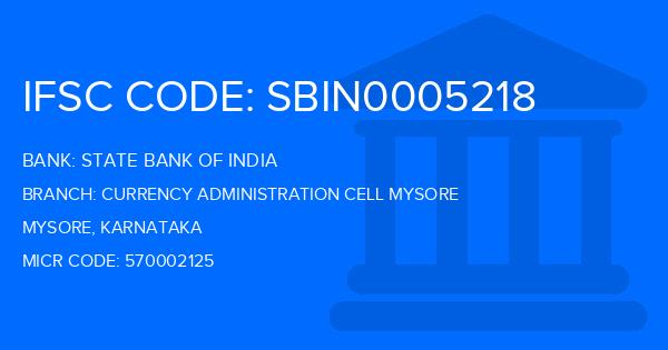 State Bank Of India (SBI) Currency Administration Cell Mysore Branch IFSC Code