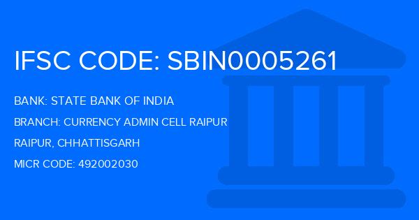 State Bank Of India (SBI) Currency Admin Cell Raipur Branch IFSC Code