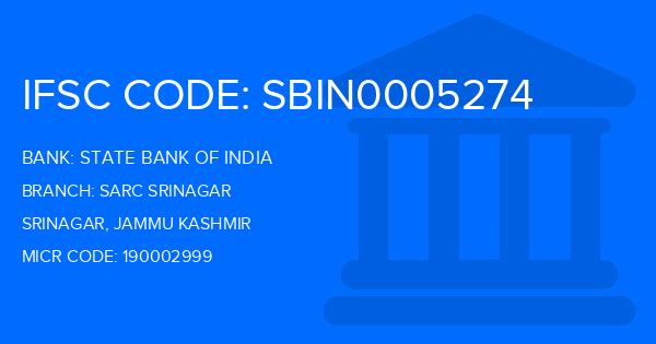 State Bank Of India (SBI) Sarc Srinagar Branch IFSC Code