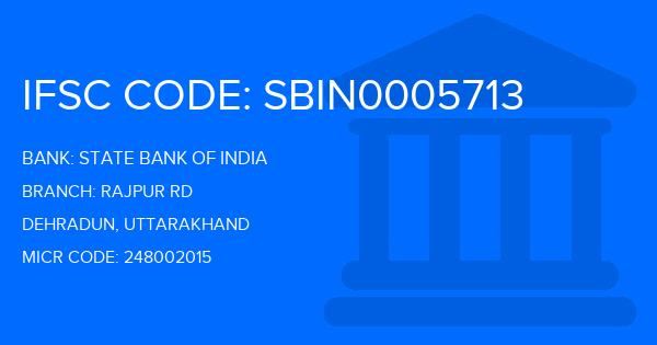 State Bank Of India (SBI) Rajpur Rd Branch IFSC Code