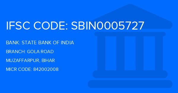 State Bank Of India (SBI) Gola Road Branch IFSC Code