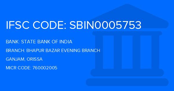 State Bank Of India (SBI) Bhapur Bazar Evening Branch