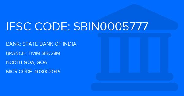 State Bank Of India (SBI) Tivim Sircaim Branch IFSC Code