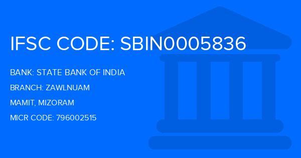 State Bank Of India (SBI) Zawlnuam Branch IFSC Code
