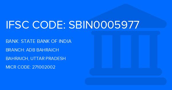 State Bank Of India (SBI) Adb Bahraich Branch IFSC Code