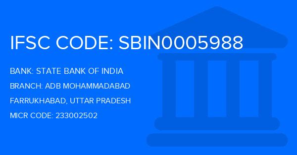 State Bank Of India (SBI) Adb Mohammadabad Branch IFSC Code