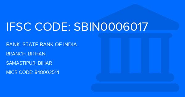 State Bank Of India (SBI) Bithan Branch IFSC Code
