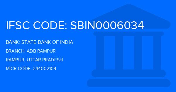 State Bank Of India (SBI) Adb Rampur Branch IFSC Code
