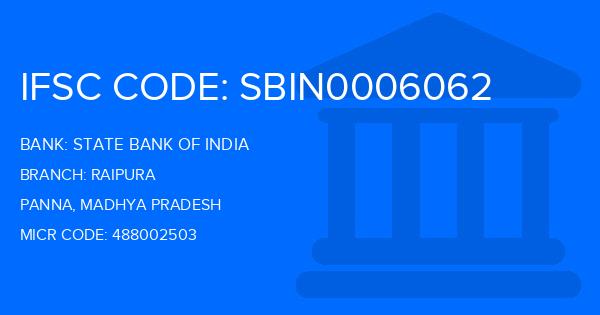 State Bank Of India (SBI) Raipura Branch IFSC Code