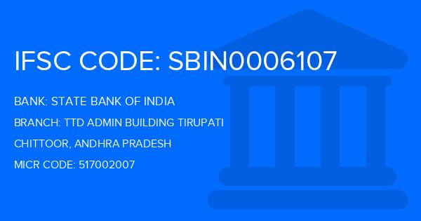 State Bank Of India (SBI) Ttd Admin Building Tirupati Branch IFSC Code