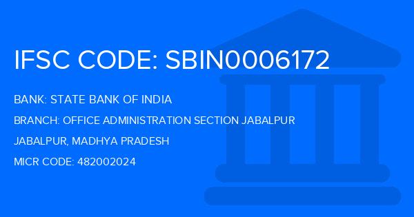 State Bank Of India (SBI) Office Administration Section Jabalpur Branch IFSC Code