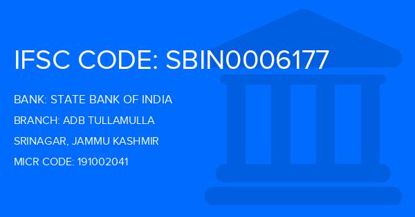 State Bank Of India (SBI) Adb Tullamulla Branch IFSC Code