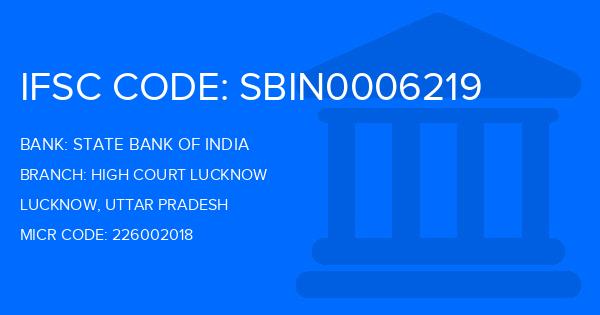 State Bank Of India (SBI) High Court Lucknow Branch IFSC Code