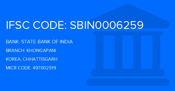 State Bank Of India (SBI) Khongapani Branch IFSC Code