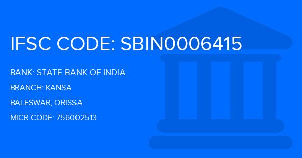State Bank Of India (SBI) Kansa Branch IFSC Code