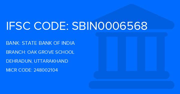 State Bank Of India (SBI) Oak Grove School Branch IFSC Code