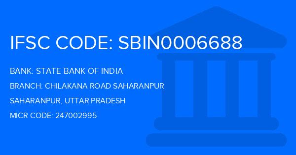 State Bank Of India (SBI) Chilakana Road Saharanpur Branch IFSC Code