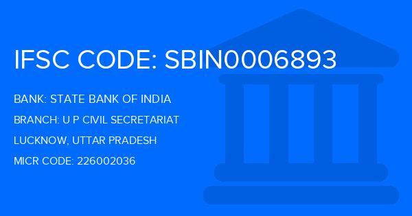 State Bank Of India (SBI) U P Civil Secretariat Branch IFSC Code