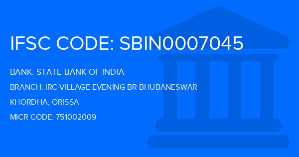 State Bank Of India (SBI) Irc Village Evening Br Bhubaneswar Branch IFSC Code