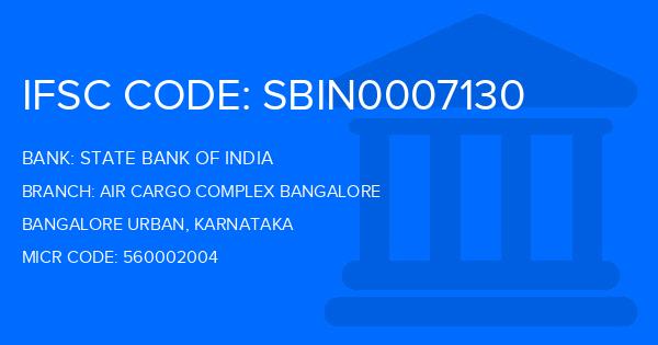 State Bank Of India (SBI) Air Cargo Complex Bangalore Branch IFSC Code