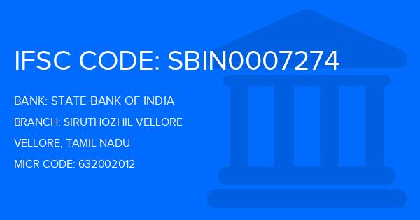 State Bank Of India (SBI) Siruthozhil Vellore Branch IFSC Code