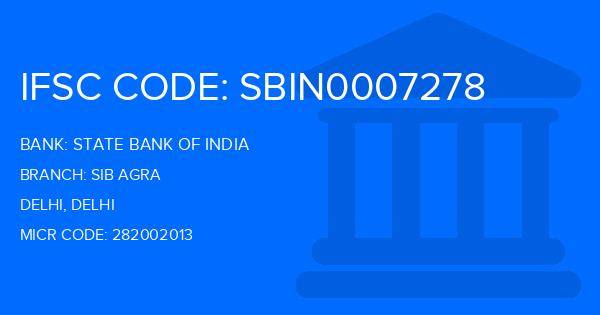 State Bank Of India (SBI) Sib Agra Branch IFSC Code