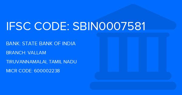 State Bank Of India (SBI) Vallam Branch IFSC Code