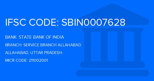 State Bank Of India (SBI) Service Branch Allahabad Branch IFSC Code