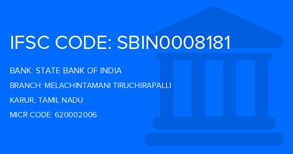 State Bank Of India (SBI) Melachintamani Tiruchirapalli Branch IFSC Code