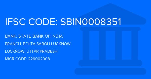 State Bank Of India (SBI) Behta Saboli Lucknow Branch IFSC Code