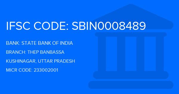 State Bank Of India (SBI) Thep Banbassa Branch IFSC Code