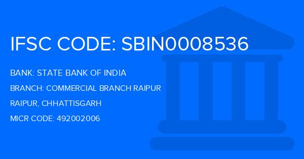 State Bank Of India (SBI) Commercial Branch Raipur Branch IFSC Code