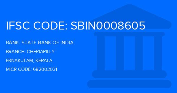 State Bank Of India (SBI) Cheriapilly Branch IFSC Code