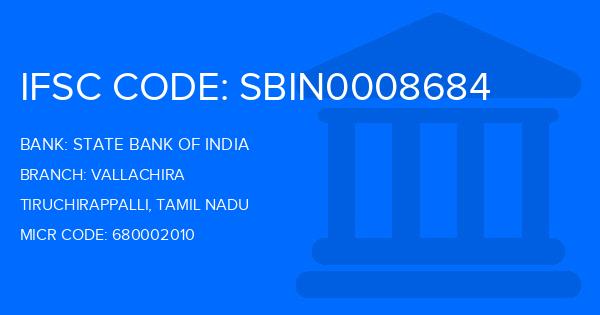 State Bank Of India (SBI) Vallachira Branch IFSC Code