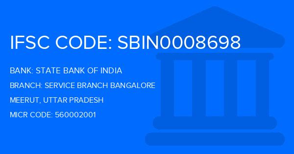 State Bank Of India (SBI) Service Branch Bangalore Branch IFSC Code
