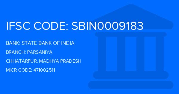State Bank Of India (SBI) Parsaniya Branch IFSC Code