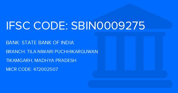 State Bank Of India (SBI) Tila Niwari Puchhikarguwan Branch IFSC Code