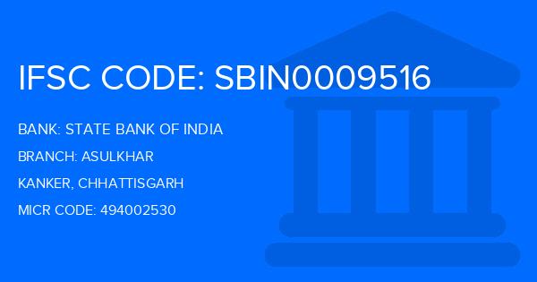 State Bank Of India (SBI) Asulkhar Branch IFSC Code