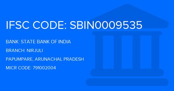 State Bank Of India (SBI) Nirjuli Branch IFSC Code